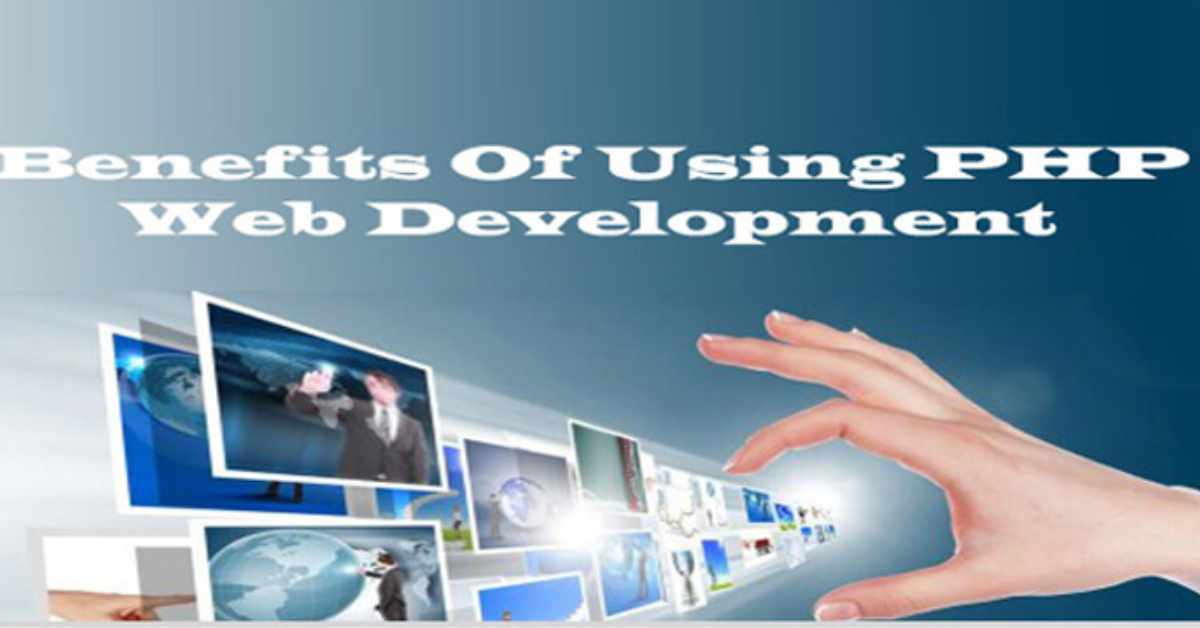 Benefits of creating website using PHP