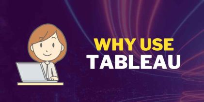 why tableau is used