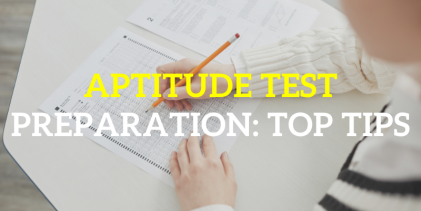 Aptitude Test Preparation: Top Tips