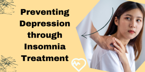 Preventing Depression through Insomnia Treatment in Chennai